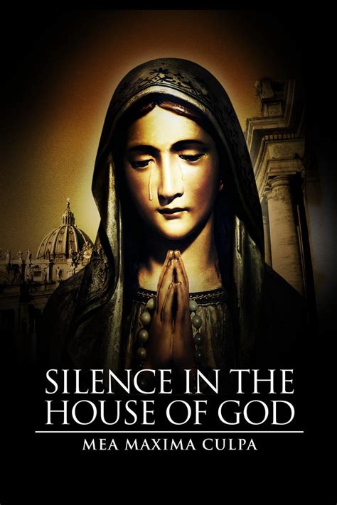 Silence in the House of God 